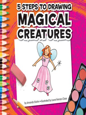 cover image of 5 Steps to Drawing Magical Creatures